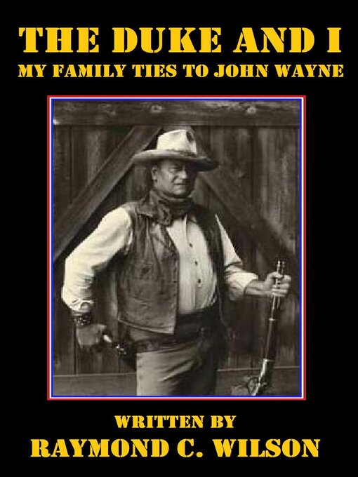 Title details for The Duke and I by Raymond C. Wilson - Available